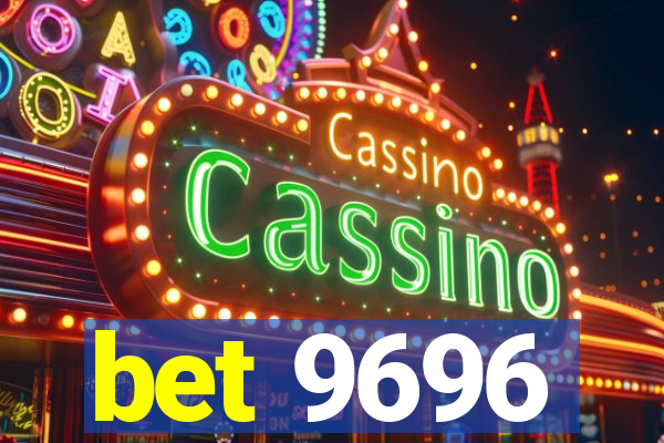 bet 9696